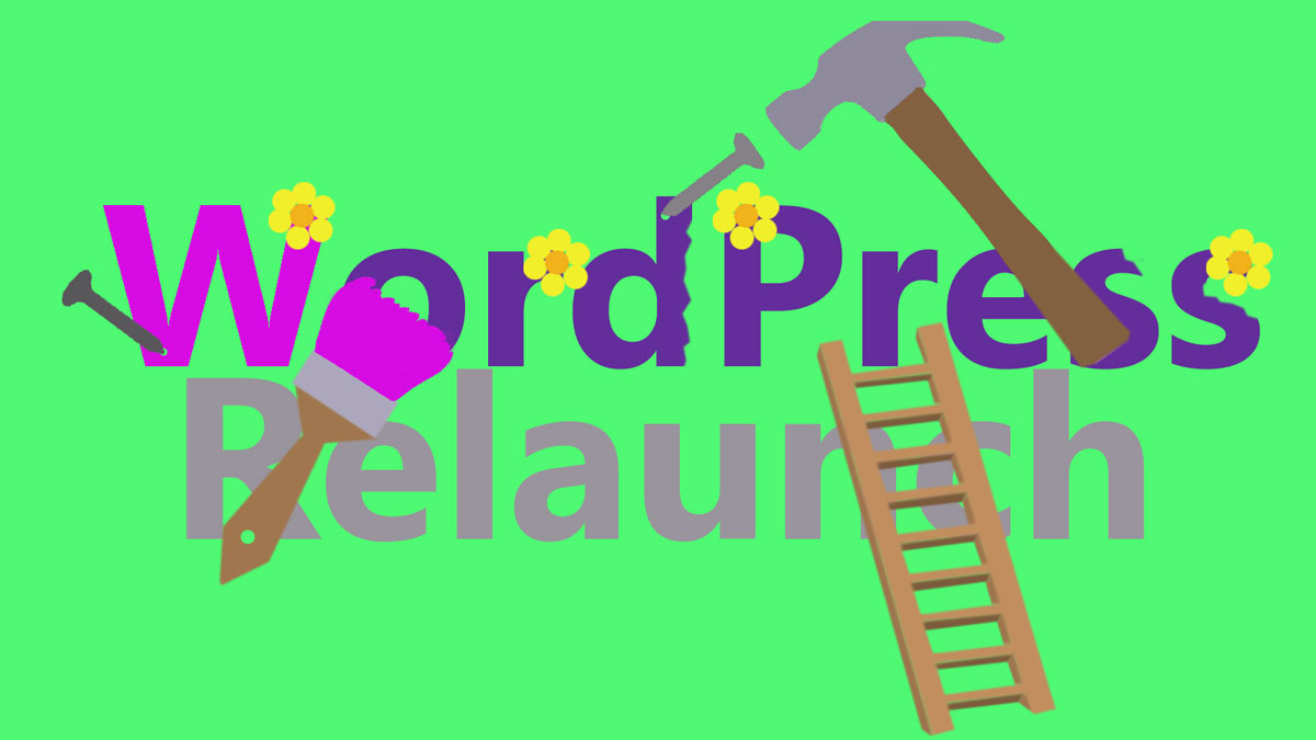 WordPress Relaunch – was gibt es zu beachten?