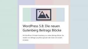 Gutenberg Beitrags Blöcke: der Beitragsbild Block zeigt die Blöcke Beitragsbild, Beitragstitel und Beitragsauszug